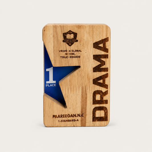 Dramatic Excellence Award - Wooden Trophy