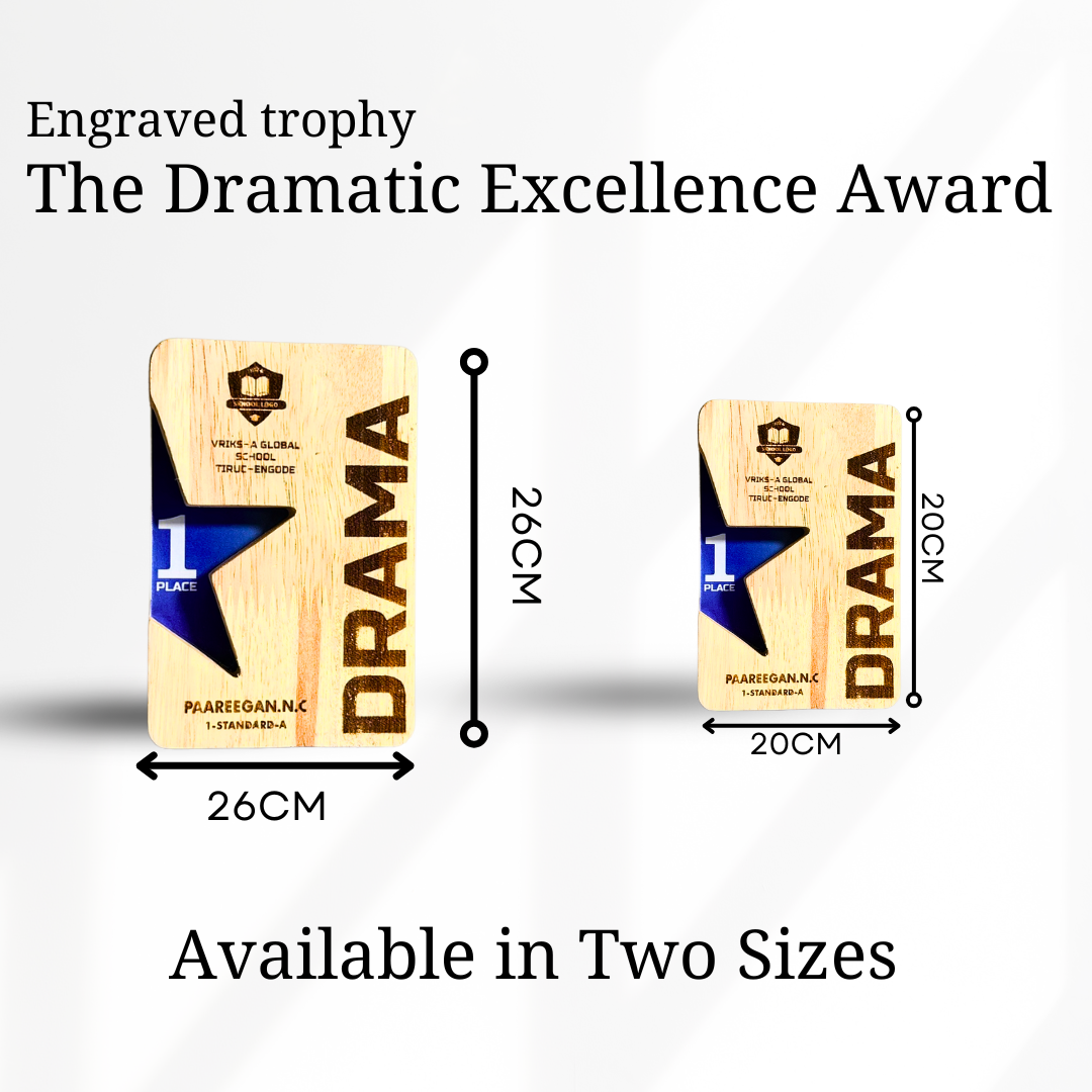 The Dramatic Excellence Award